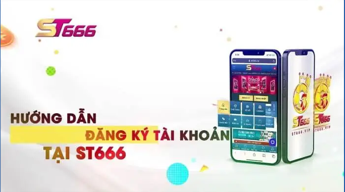 hướng dẫn người mới đăng ký tại st666