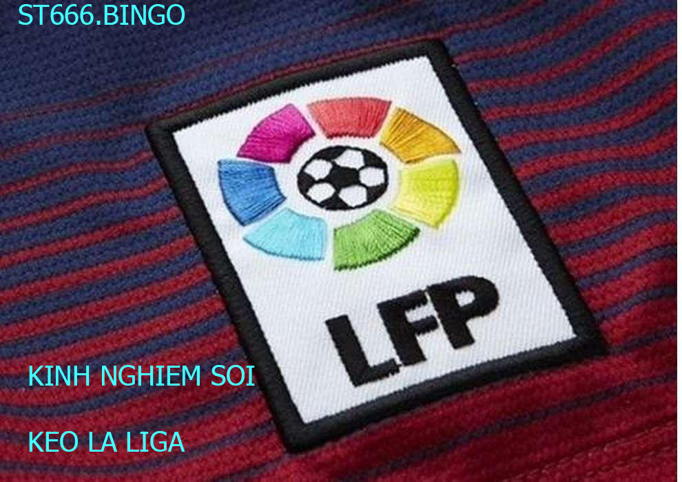 Kinh nghiệm soi kèo La Liga