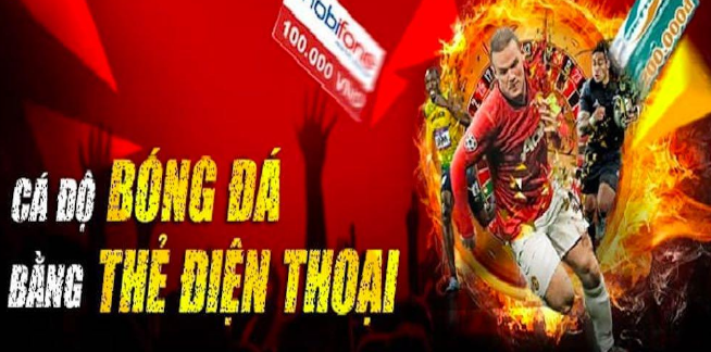 Cách cá độ bóng đá bằng thẻ điện thoại là gì?