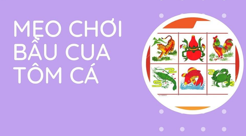 Mẹo chơi bầu cua điện thoại hay nhất