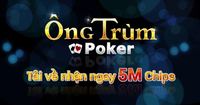 Game ông trùm poker là trò đánh bài trí tuệ rất hấp dẫn