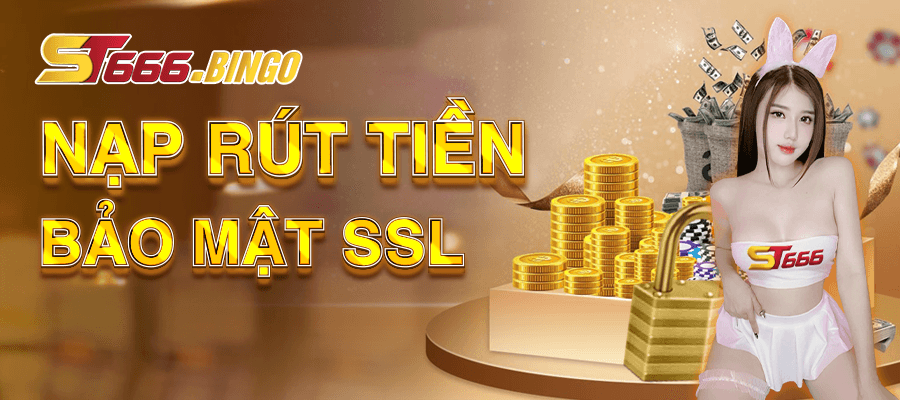 Nạp tiền vào ST66 bảo mật SSL