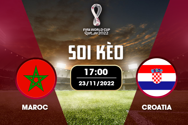 Phong độ trước trận soi kèo Ma Rốc vs Croatia