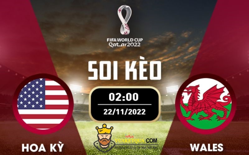 Soi kèo Hoa Kỳ vs Wales qua phong độ trước trận đấu.