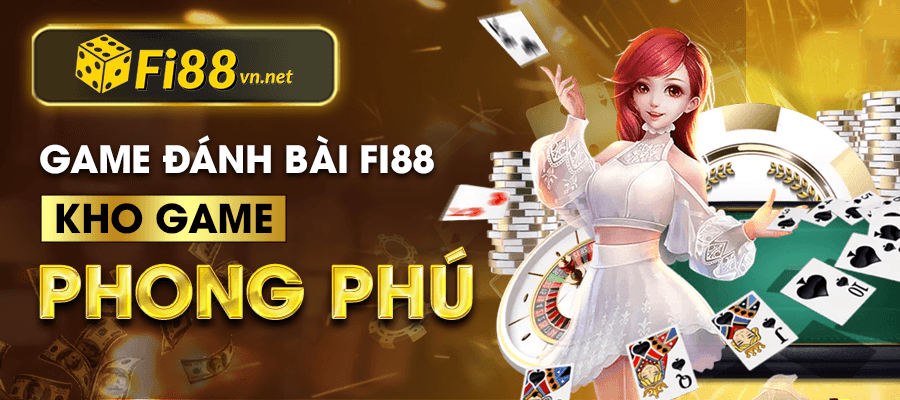 Game đánh Bài Fi88 Kho Game Phong Phú